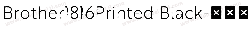 Brother1816Printed Black字体转换
